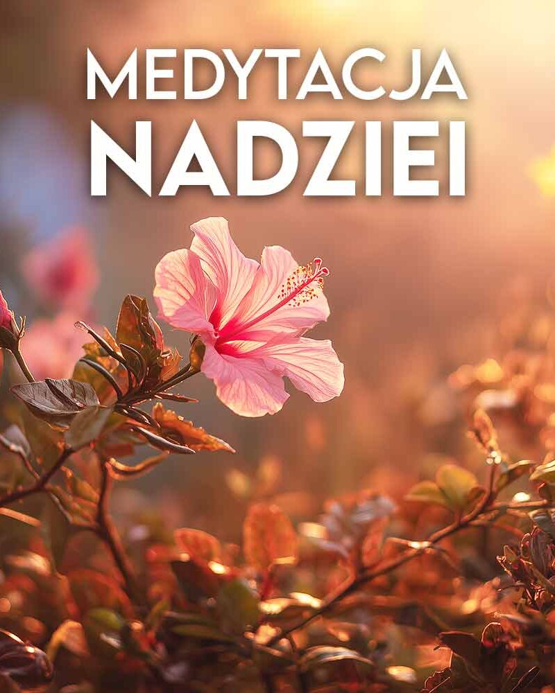 Medytacja Nadziei